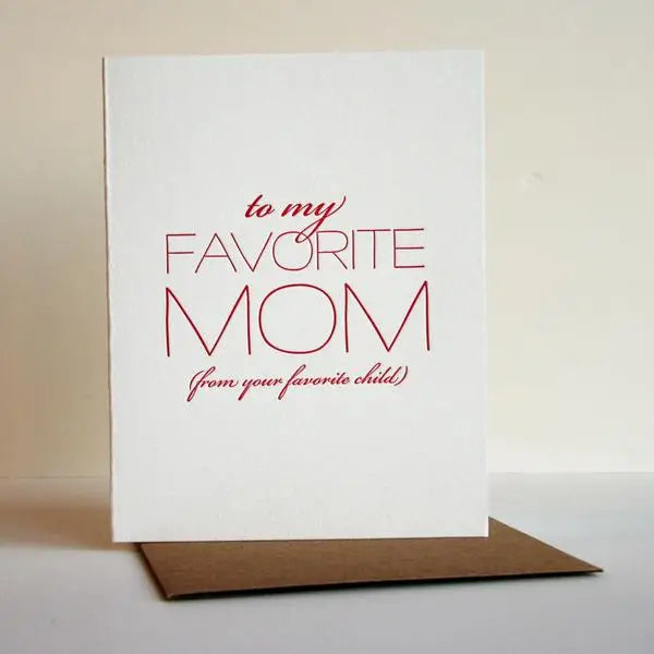 Favorite Mom - Letterpress Mother's Day Greeting Card