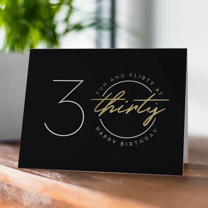 Flirty Thirty – Age Specific Birthday Greeting Cards