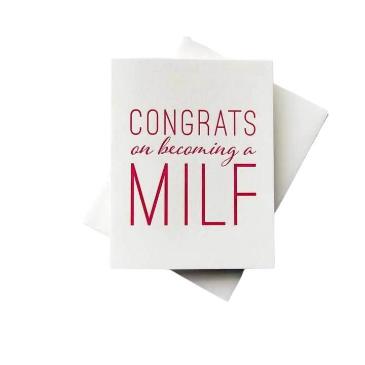 MILF - Letterpress Mother's Day New Baby Congrats Card